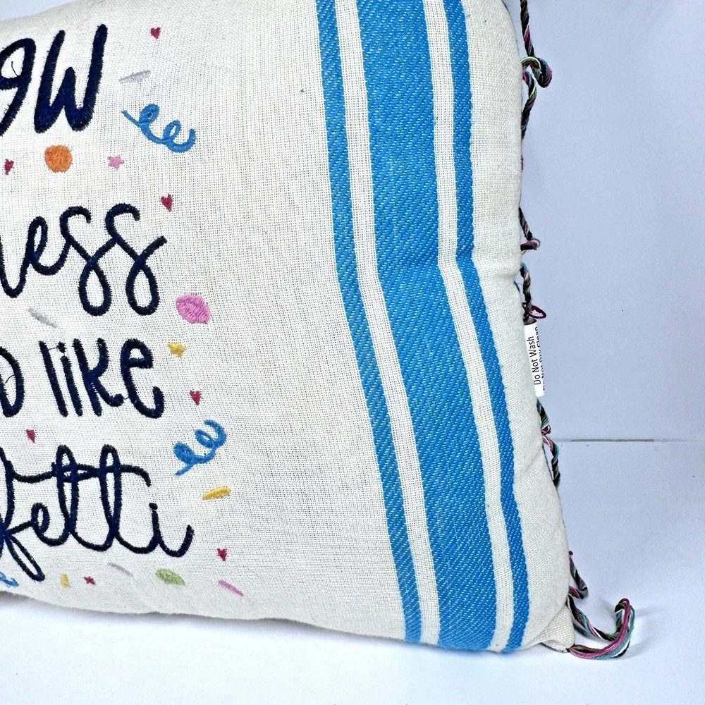 Glory Haus Throw Kindness Around Like Confetti Pillow Trisha Mayard